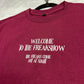 Freakshow T Shirt